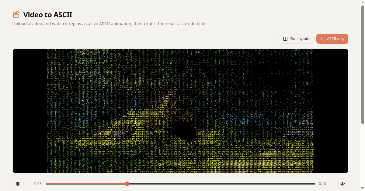 Full-screen ASCII-only view rendering a video entirely as colored text characters